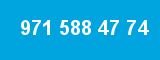 971 588 47 74